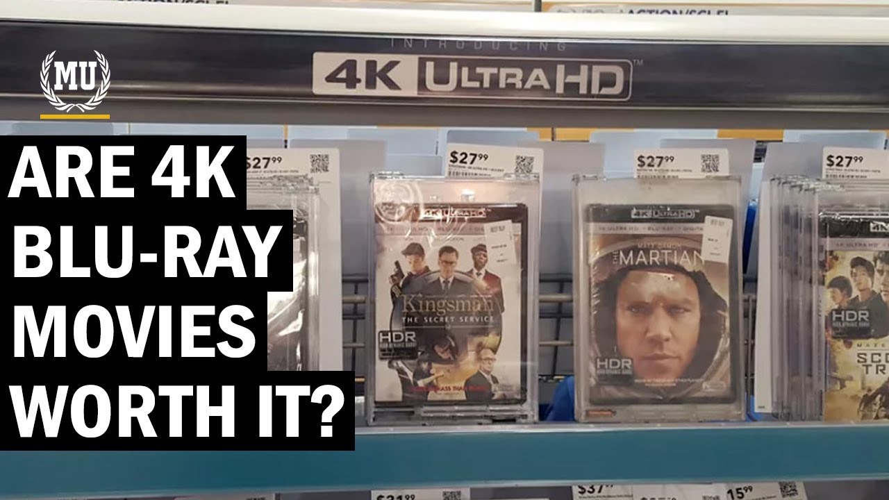 Are 4k Blu-Ray movies worth it?, 4K HDR Blu Ray - Is it worth it?