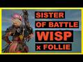Sister of Battle Wisp with Follie is Perfect