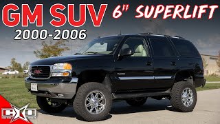 6” Superlift Lift for 2000-2006 GM SUV’s || Lifts and Levels