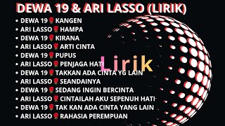 TOP SONGS DEWA 19 & ARI LASSO (LIRIK) || LAGU '90-2000AN 🎧
