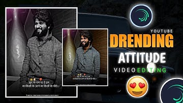 Bhaigiri Attitude Status Editing Alight Motion || Attitude Status Video Editing ||