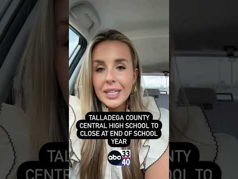 Talladega County Central High School to close at end of school year