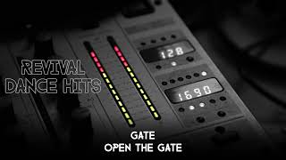 Gate - Open The Gate [HQ]