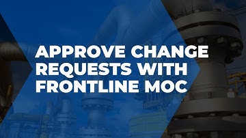 Approve change requests with Frontline MOC