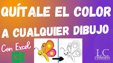 Aprende a QUITARLE EL COLOR a un dibujo en Excel