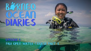 Taking the Plunge - PADI Open Water Course [4K] | Borneo Ocean Diaries (S01E01) | SZtv