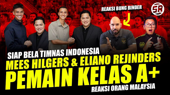 WOW! MEES HILGERS DAN ELIANO REJINDERS SIAP BELA TIMNAS, TINGGAL MENUNGGU WAKTU MAIN DI PIALA DUNIA!