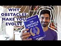 this is why our struggles help us evolve - The Obstacle Is The Way by Ryan Holiday