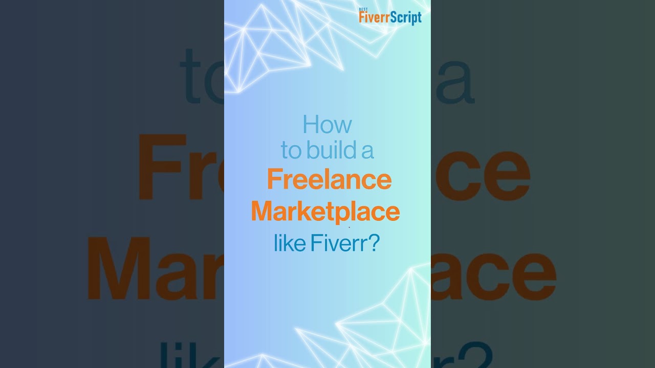 How to Build a Freelance Marketplace Like Fiverr: Start with the Best Fiverr Script!