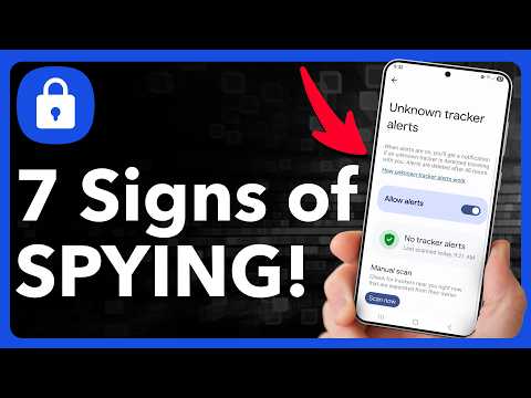 7 Signs Someone Is SPYING On Your Android Phone