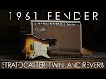 "Pick of the Day" - 1961 Fender Stratocaster Twin and Reverb