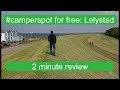 Lelystad (NL) camper location, free, 2 minute review