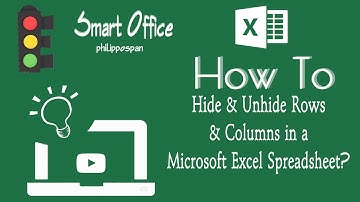 How To Hide & Unhide Rows & Columns in a Microsoft Excel Spreadsheet?
