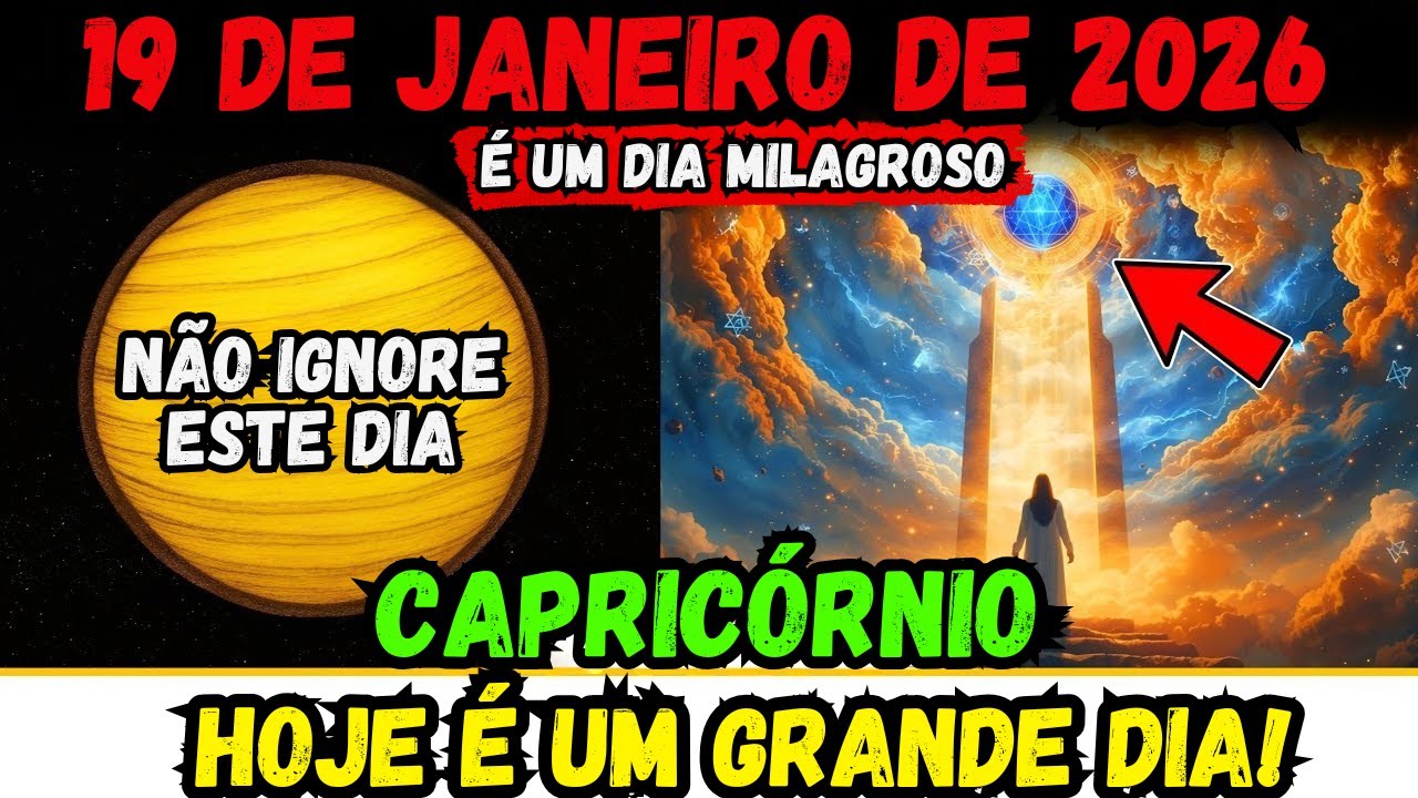 Capricórnio♑19 de janeiro:Uma Mudança Milagrosa💰5 Sinais de que o Universo Está Trabalhando a Seu Fa