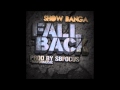 Howy Show Banga Fall Back Prod SB Focus Don T Stop Voting mp3