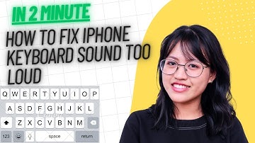 iPhone Keyboard Sound Too Loud? How to Lower or Turn Off Clicks