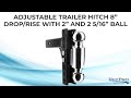 Adjustable Trailer Hitch 8" Drop/Rise with 2" and 2 5/16" Ball