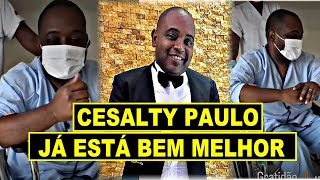 Cesalty Paulo - Estava Grave - Mais Já Está Melhor Detalhes