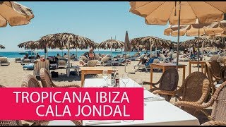 TROPICANA IBIZA CALA JONDAL - SPAIN, ISLAS BALEARES