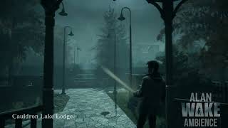 Alan Wake Ambience | Cauldron Lake Lodge