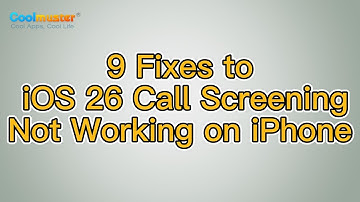 iOS 26 Call Screening Not Working? Best Fixes and Guide!