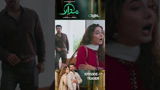 Madaar Episode 17 Teaser #shorts #sumaiyyabukhsh #humayounashraf #pakistanidrama #greentv