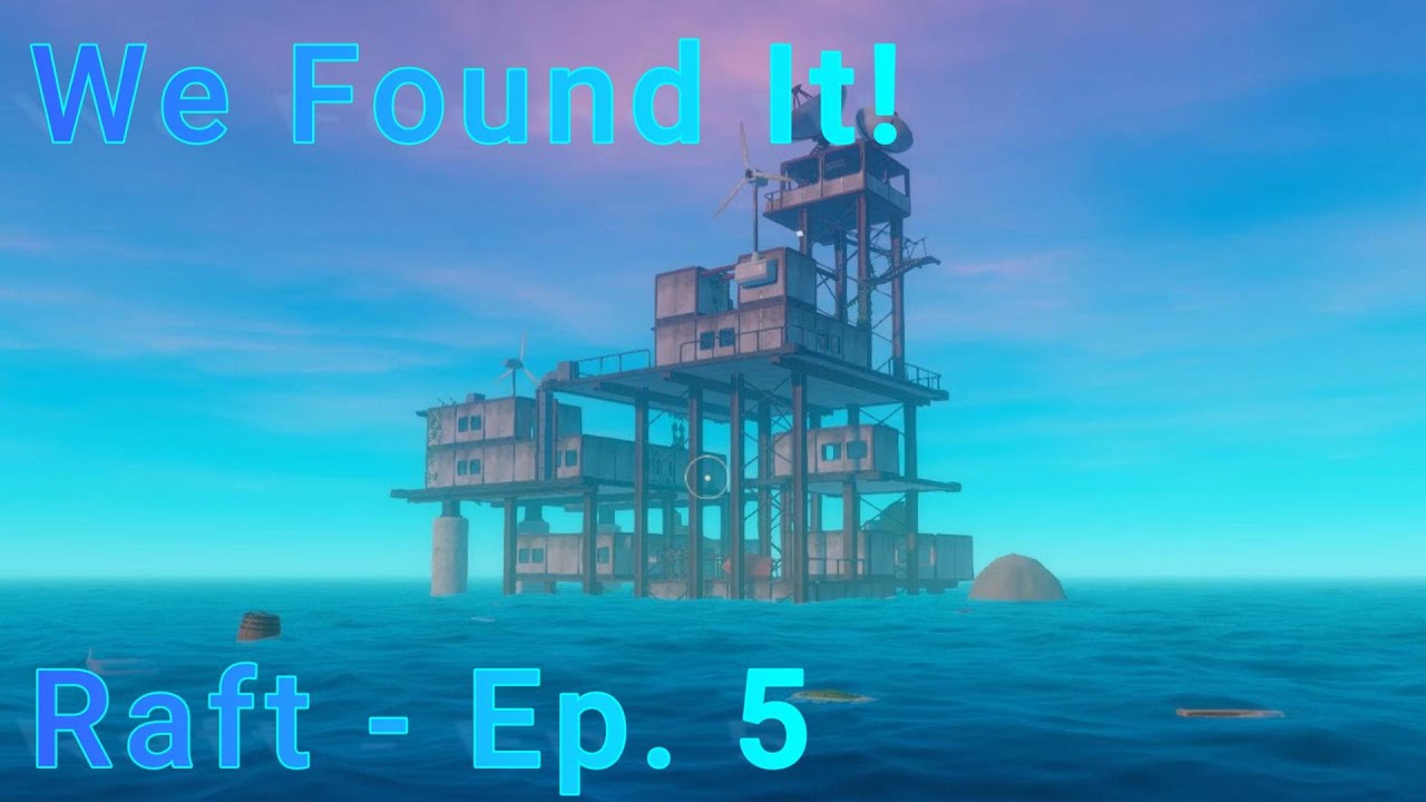 I Found the Radio Tower! || Raft - Ep. 5