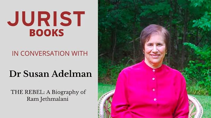 JURIST BOOKS: Dr Susan Adelman on RAM JETHMALANI