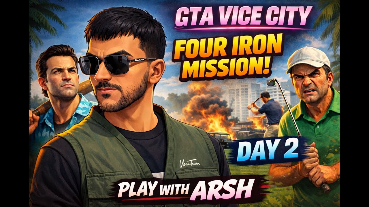 Four Iron Mission || GTA Day 2 || Play With Arsh