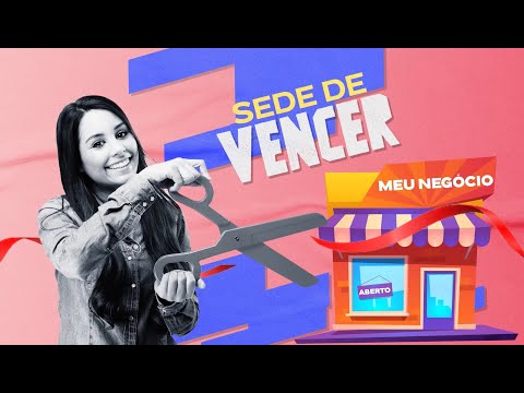 O SEBRAE É SEU, O SEBRAE É DELAS!