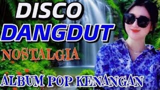 DISCO DANGDUT WAKATOBI ALBUM POP KENANGAN BIKIN HATI TENANG‼️ALBUM NOSTALGIA BASS EMPUK