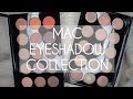 MAC EYESHADOW COLLECTION