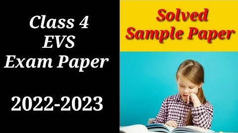 4th Standard EVS Annual Exam Paper | Class 4 EVS Sample Paper | EVS Solved Sample Paper For Class 4
