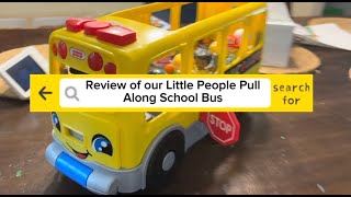 Little People Big Bus 12 Penger Pull Along Activity Toy Review