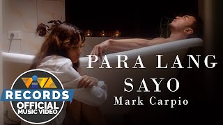 Para Lang Sayo - Mark Carpio