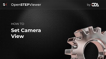 Set Camera View in Open STEP Viewer