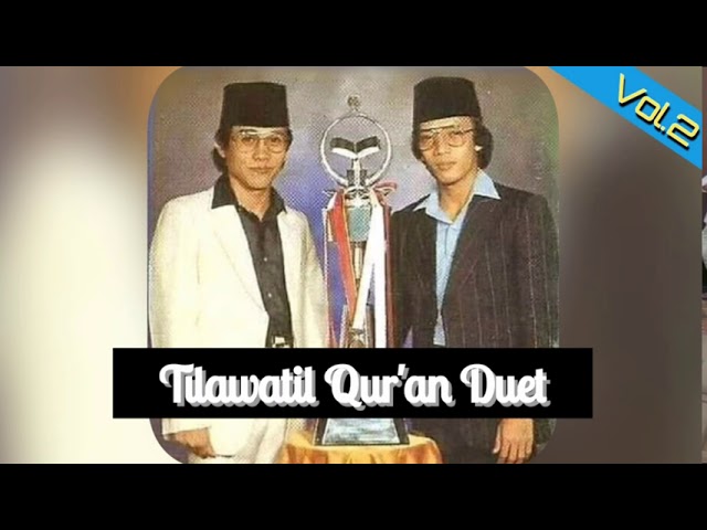 Tilawatil Qur'an Duet KH Muammar ZA dan KH Chumaidi Hambali Vol.02 class=