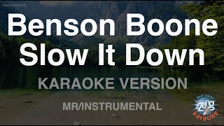 Benson Boone-Slow It Down (MR/Instrumental) (Karaoke Version)