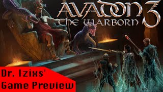 Avadon 3: The Warborn - Preview! Pt.1