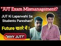 “JUT Exam Mismanagement? JUT Ki Laparwahi Se Students Pareshan!”