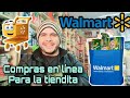 Compras en Walmart Online para surtir tu tiendita | No niegues los productos