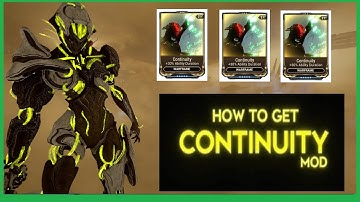 How to get Continuity Mod in Warframe
