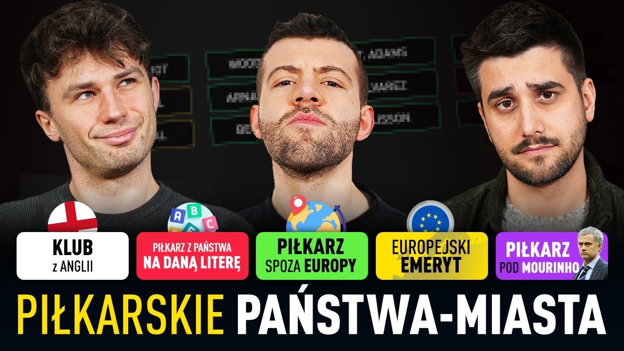 Piłkarskie PAŃSTWA MIASTA! Nowe kategorie! BRAKI ODPOWIEDZI!