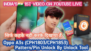 Oppo A3s Pattern/Pin Unlock By Unlock Tool || Oppo A3s Unlock By Unlock Tool 2024 Update