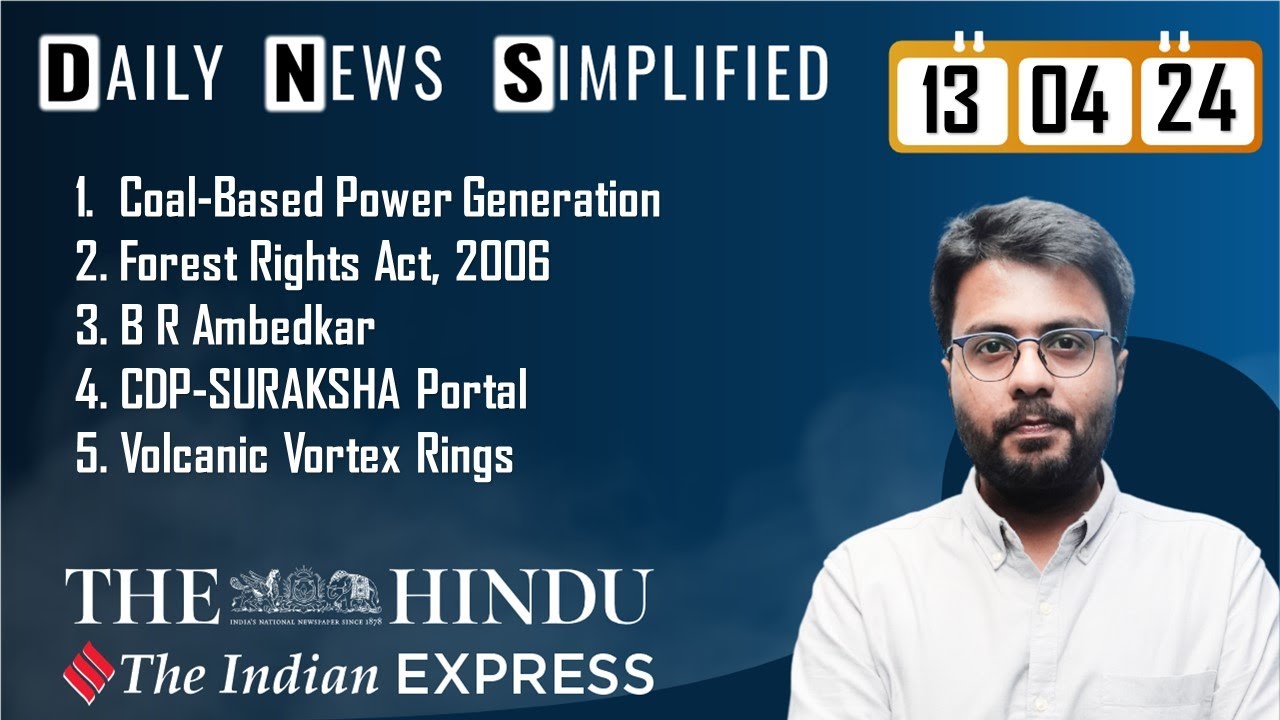 The Hindu & The Indian Express Analysis | 13 April, 2024 | Daily ...