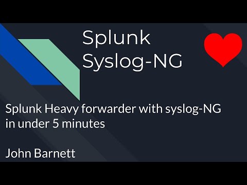 How to : Splunk Heavy forwarder with syslog-NG in under 5 minutes