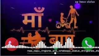 maa bapu ringtone and whatsapp status