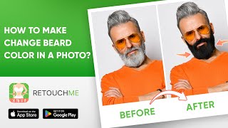 Express Your Personality with RetouchMe's Beard Editing Service | Change Beard Color in the Photos screenshot 4