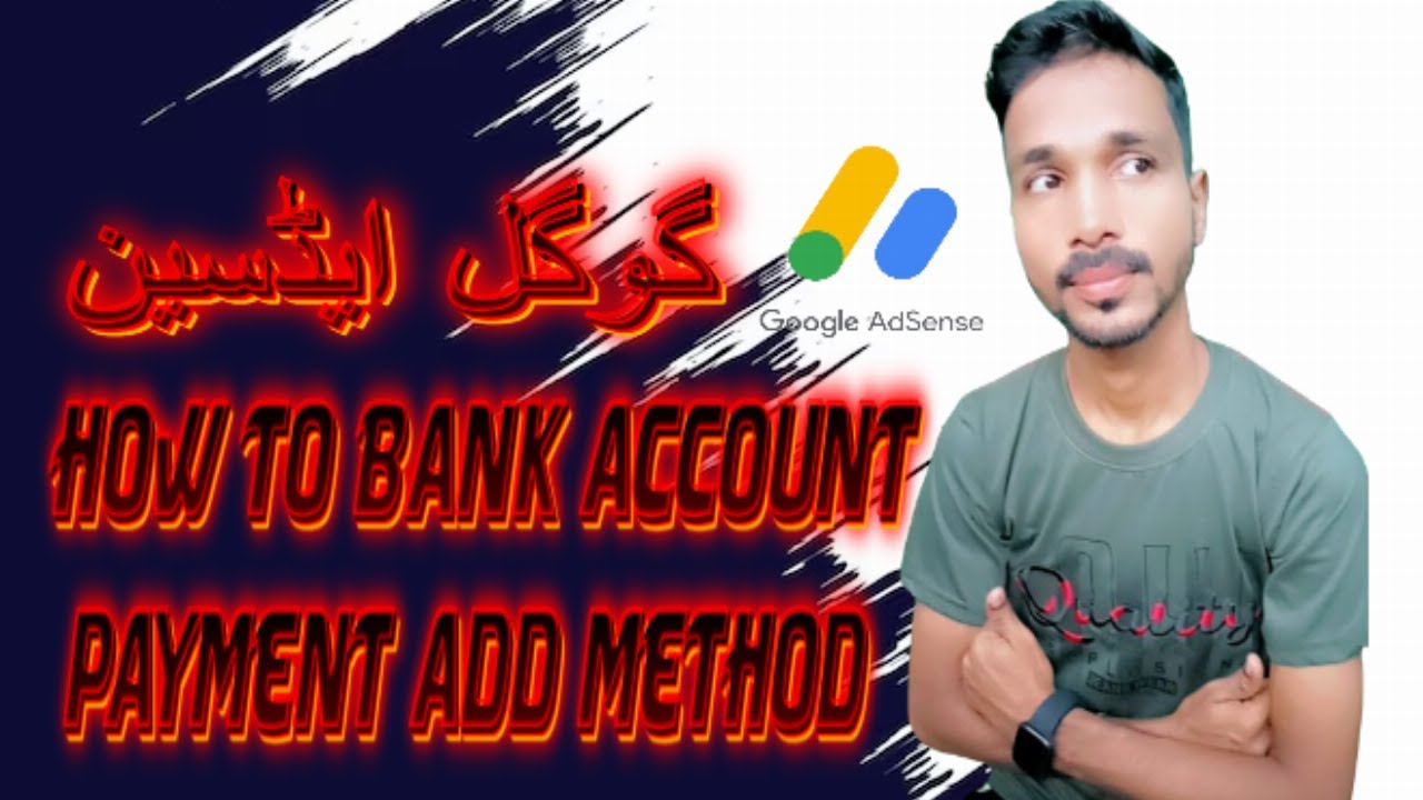 Google AdSense | How to Link Bank Account | Payment Add Method 💸 - YouTube
