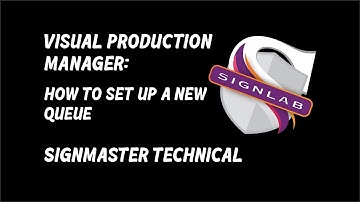 How To Create a New Queue in SignLab Visual Production Manager (VPM)